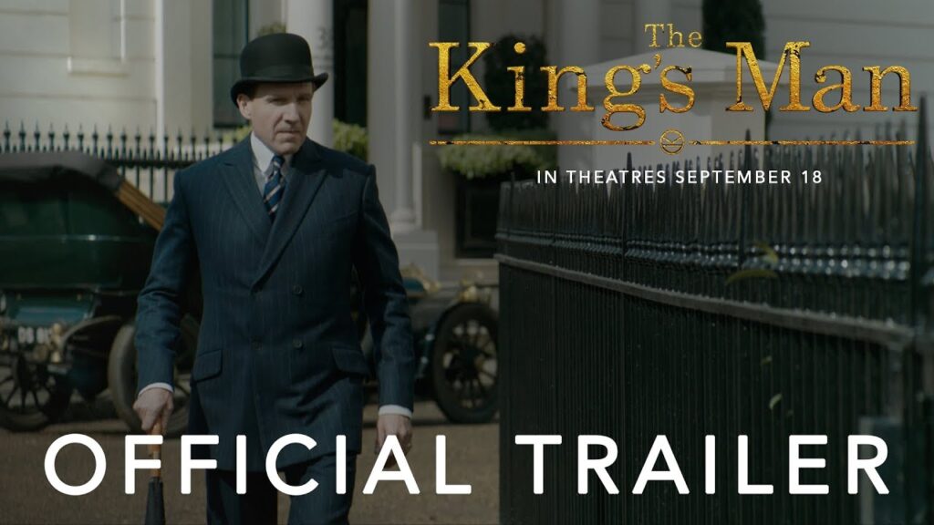 Movie Trailer : THE KING’S MAN | OFFICIAL TRAILER 2020