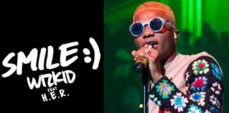Wizkid Drops 'SMILE' Featuring H.E.R On 30th Birthday | ibrandtv