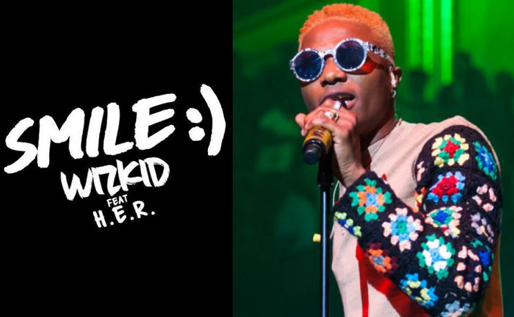 Wizkid Drops 'SMILE' Featuring H.E.R On 30th Birthday | Gistvic Blog
