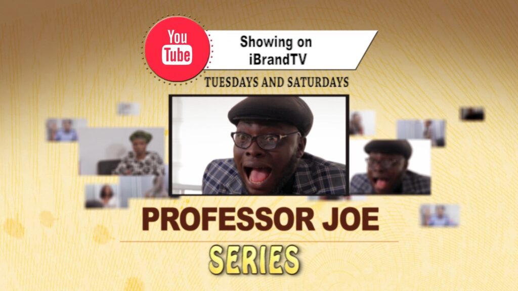 Professor Joe Series (Episode 1-5) on iBrandTV