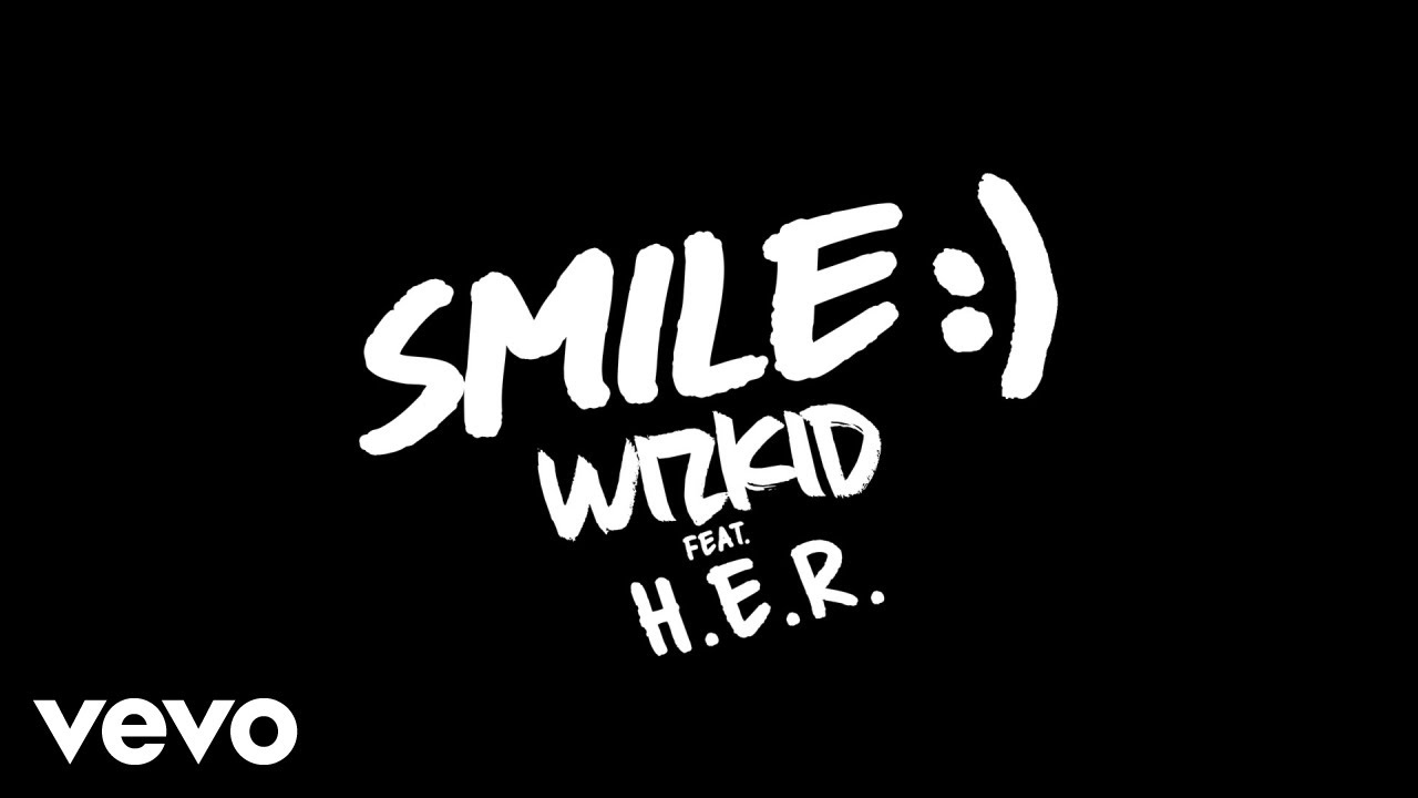 WizKid - Smile (Audio) ft. H.E.R. - YouTube