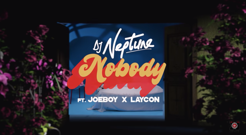 DJ Neptune Laycon Nobody Video