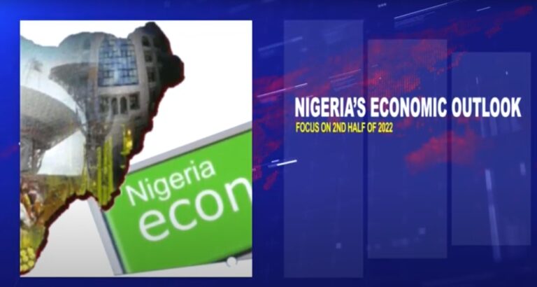 NIGERIA’S ECONOMIC OUTLOOK : FOCUS ON 2ND HALF OF 2022