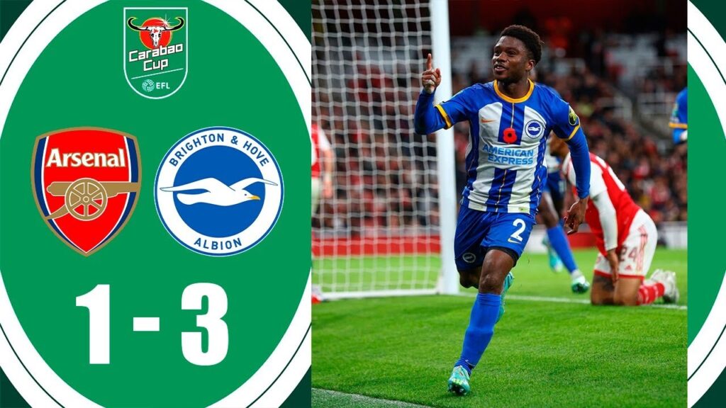 Carabao Cup Result & Highlight: Arsenal 1-3 Brighton