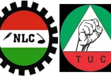 Fuel Subsidy: NLC, TUC Suspend Nationwide Strike