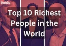 See 10 Richest Individuals In The World 2024; Number 1 Will Shock You