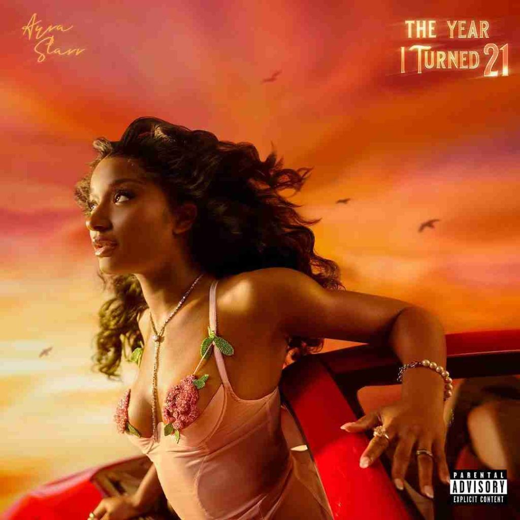 Ayra Starr Releases New Album, ‘The Year I Turned 21’