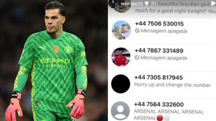 Ederson Reveals Texts Arsenal Fans Sent After Number Leaked