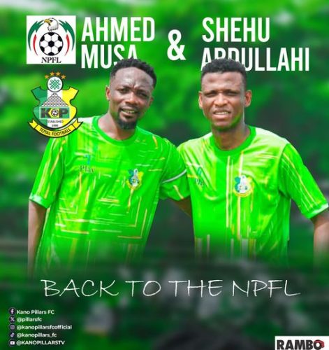 Ahmed Musa and Shehu Abdullahi Rejoin Kano Pillars For 2024/25 NPFL Season