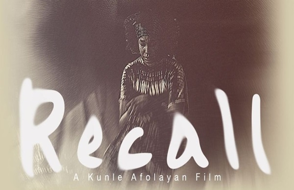 Kunle Afolayan’s New Thriller ‘Recall’ Set For AFRIFF Premiere This November