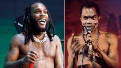 “Fela Is the Only One Greater Than Me” — Burna Boy